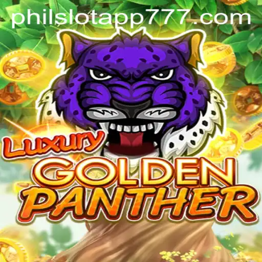 Unveiling the Thrills of LUXURYGOLDENPANTHER on PHIL Slot App