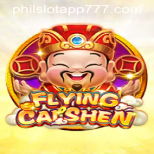 FlyingCaiShen: A Comprehensive Guide to the Latest PHIL Slot App Sensation